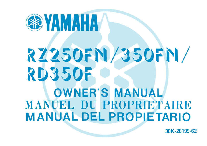 Yamaha RZ 250 FN, 350 FN, RD 350 F, Owner&