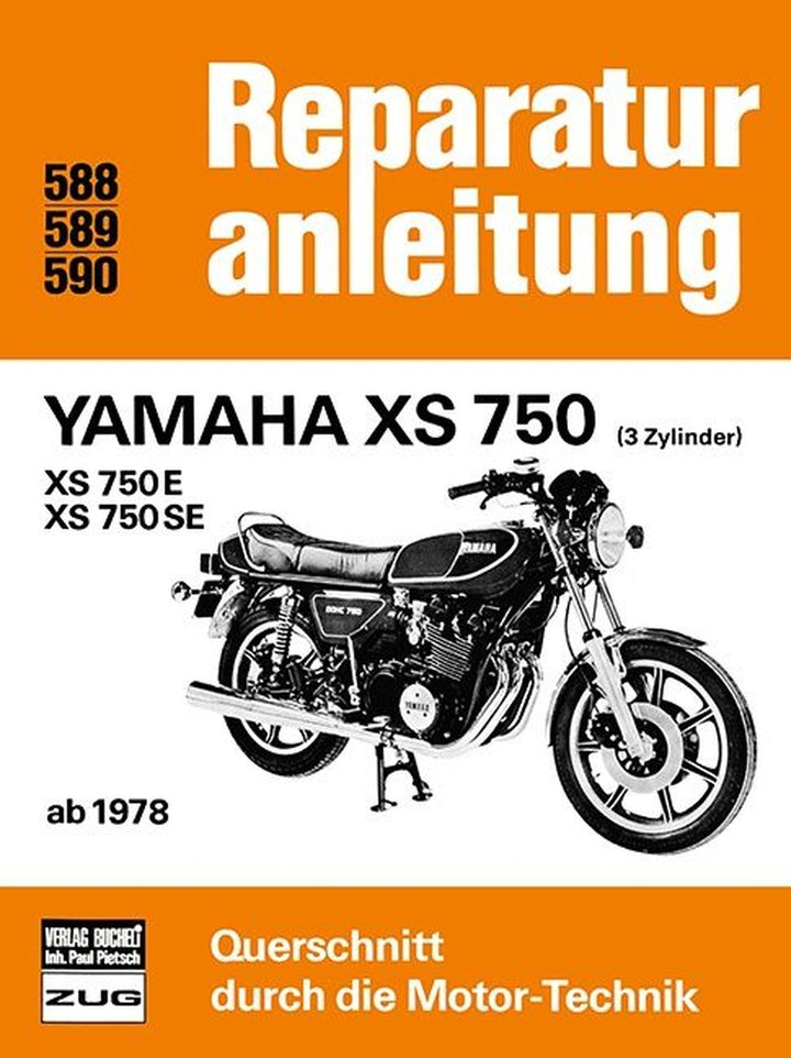 Yamaha XS 750 - XS 750 E - XS 750 SE - Reparaturbuch, Buchcover