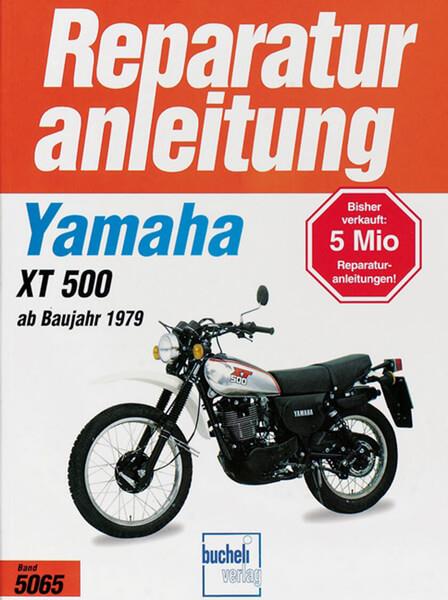 Yamaha XT 500 ab 1979 - Reparaturbuch - gedrucktes Buch zum Bestpreis! - verwuester.net