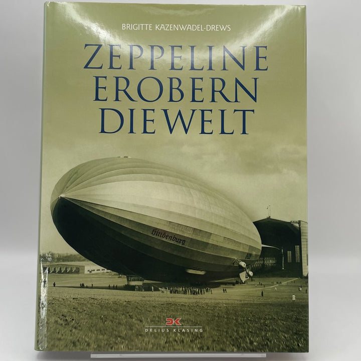 Zeppeline erobern die Welt