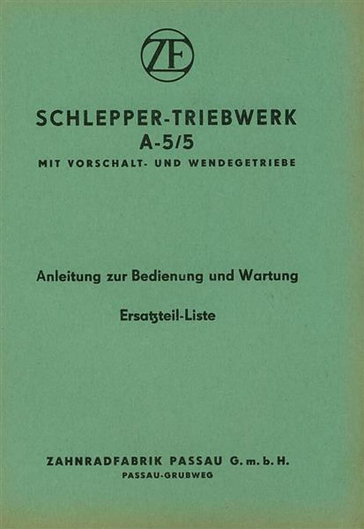 ZF A-5/5 Betriebsanleitung, Reparaturanleitung, Ersatzteilkatalog, Buchcover