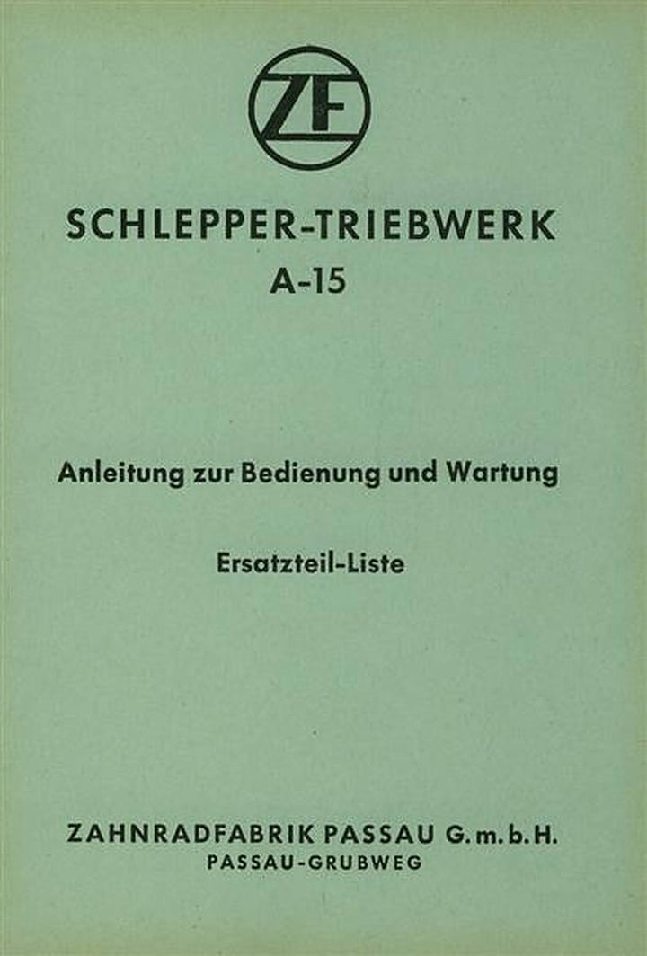 ZF A-15 Betriebsanleitung, Reparaturanleitung, Ersatzteilkatalog, Buchcover