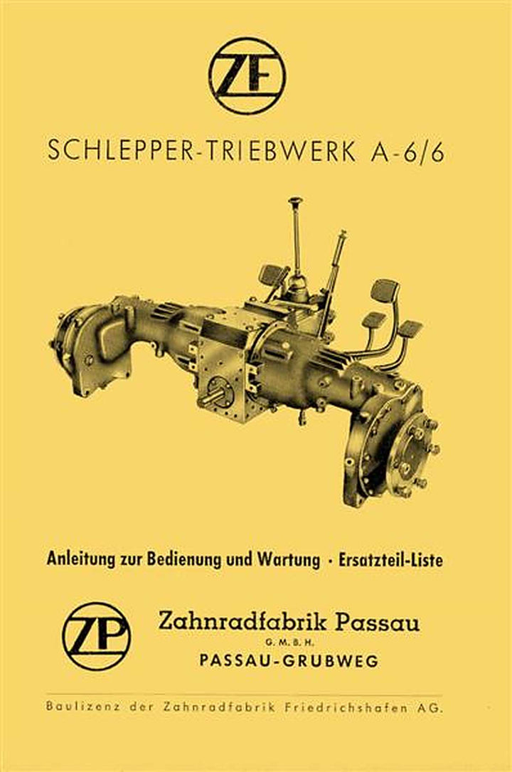 ZF A-6 Schleppertriebwerk Betriebsanleitung, Reparaturanleitung, Ersatzteilkatalog, Buchcover