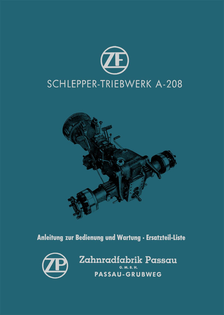 ZF A-208 Schlepper-Triebwerk Betriebsanleitung und Ersatzteilkatalog, Buchcover
