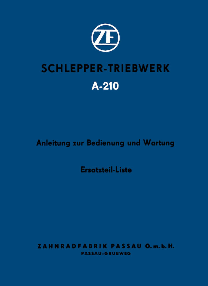 ZF A-210 Betriebs- und Reparaturanleitung, Ersatzteilkatalog, Buchcover