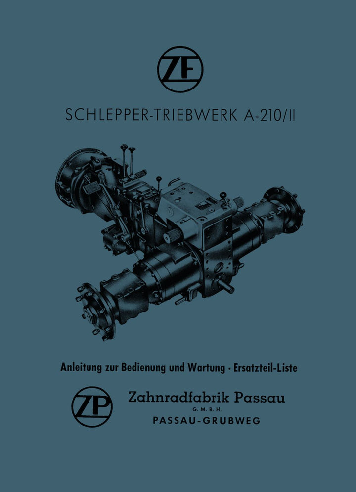 ZF A-210/II Betriebs- und Reparaturanleitung, Ersatzteilkatalog, Buchcover