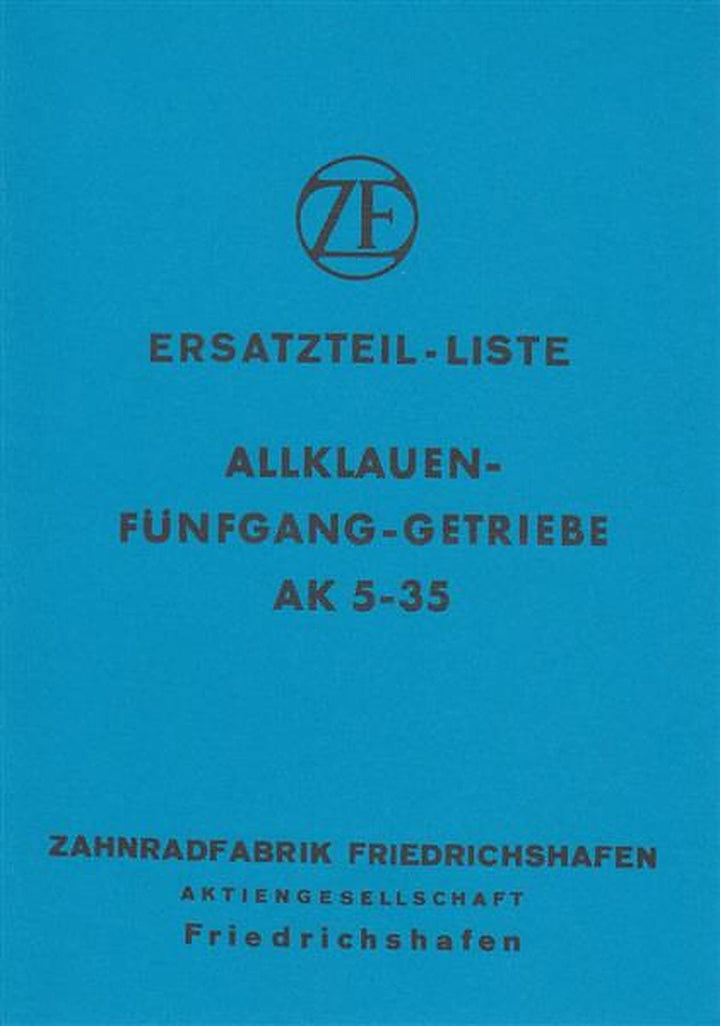 ZF Allklauen-Fünfgang-Getriebe AK 5-35, Ersatzteil-Liste, Buchcover