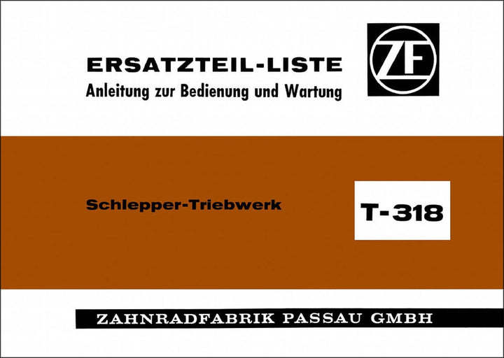 ZF T-318 Schleppertriebwerk Ersatzteilliste und Betriebsanleitung, Buchcover