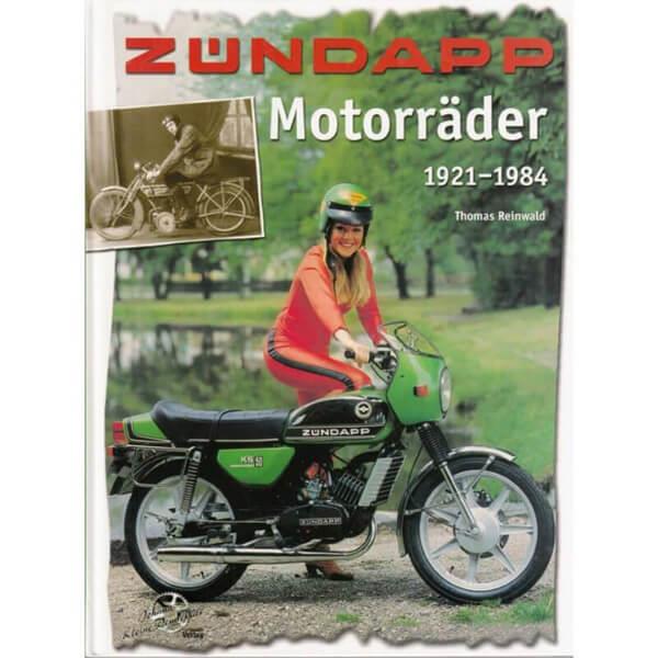 Zündapp - Motorräder von 1921 bis 1984 - gedrucktes Buch zum Bestpreis! - verwuester.net