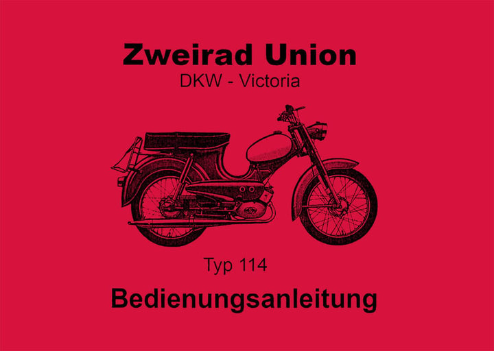 Zweirad Union DKW - Victoria Typ 114 Bedienungsanleitung, Buchcover