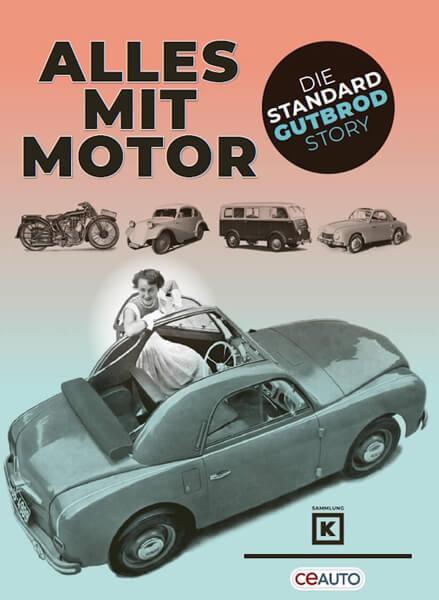 Alles mit Motor – Die Standard und Gutbrod Story - gedrucktes Buch zum Bestpreis! - verwuester.net