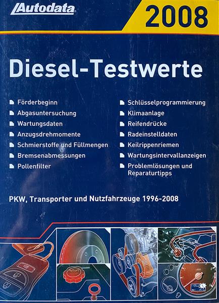 Autodata Diesel-Testwerte 2008 - Für PkW und Transporter von 1996-2008 - gedrucktes Buch zum Bestpreis! - verwuester.net