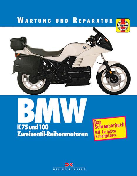 BMW K 75 und 100 - Reparaturbuch - gedrucktes Buch zum Bestpreis! - verwuester.net