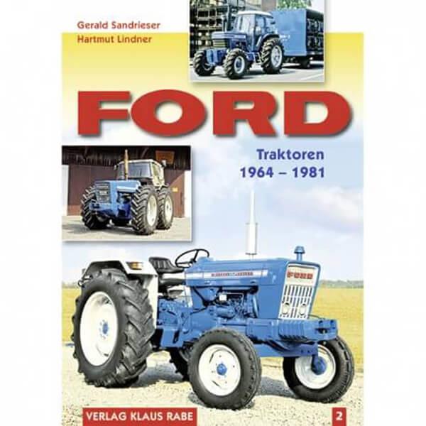 Ford - Traktoren 1964-1981 - Band 2 - gedrucktes Buch zum Bestpreis! - verwuester.net