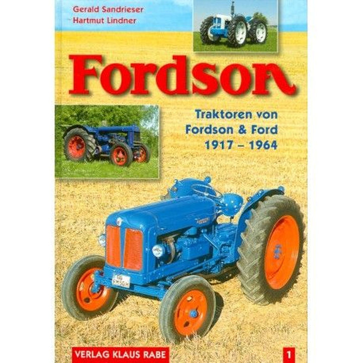 Fordson - Traktoren von Fordson & Ford 1917-1964 - Band 1, Buchcover