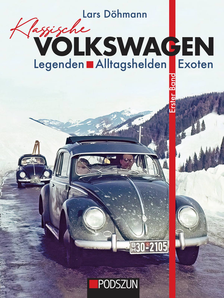 Klassische Volkswagen – VW Legenden, Alltagshelden und Exoten, Buchcover