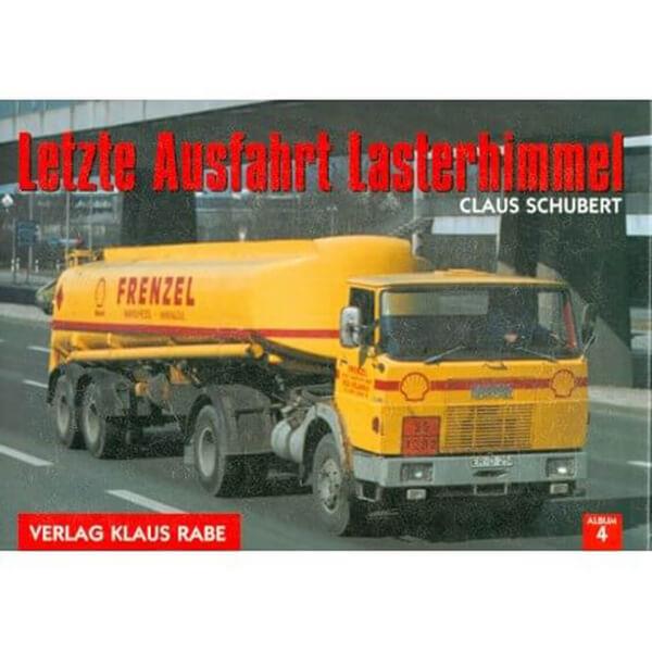 Letze Ausfahrt Lasterhimmel - gedrucktes Buch zum Bestpreis! - verwuester.net