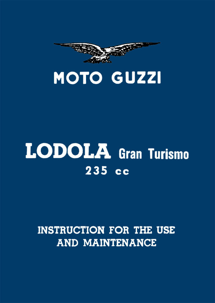 Moto Guzzi Lodola Gran Turismo 235 ccm Instructions - gedrucktes Buch zum Bestpreis! - verwuester.net