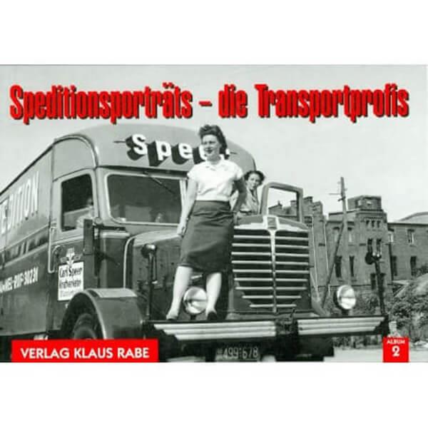 Speditionsporträts - die Transportprofis - gedrucktes Buch zum Bestpreis! - verwuester.net